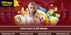 cách chơi lô đề 789win