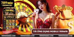 tải ứng dụng mobile 789win